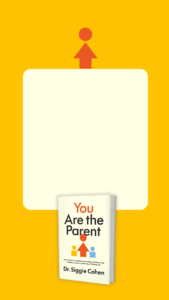 You Are the Parent by Dr. Siggie Cohen quote card template on yellow background