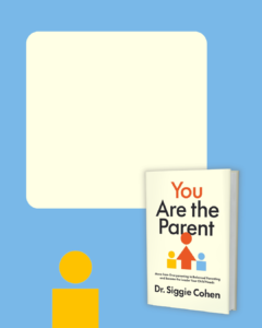 You Are the Parent by Dr. Siggie Cohen quote card template on blue background